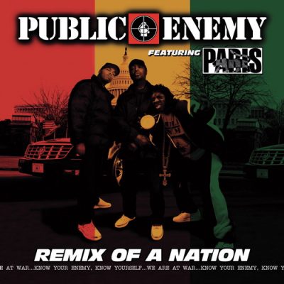 Public Enemy Featuring Paris – Remix Of A Nation (CD) (2007) (FLAC + 320 kbps)