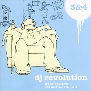 DJ Revolution – Wake Up Show: Mix Archives Vol. 3 & 4 (CD) (2003) (FLAC + 320 kbps)