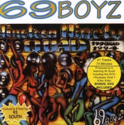 69 Boyz – Nineteen Ninety Quad (199Quad) (CD) (1994) (FLAC + 320 kbps)