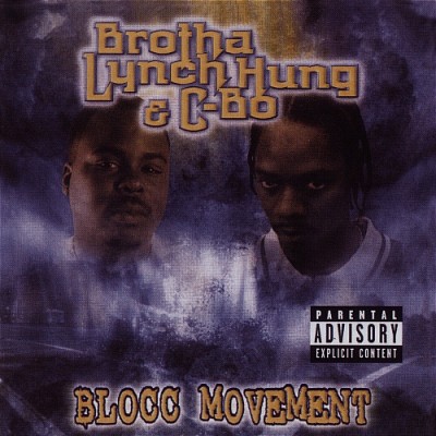 Brotha Lynch Hung & C-Bo – Blocc Movement (CD) (2001) (FLAC + 320 kbps)