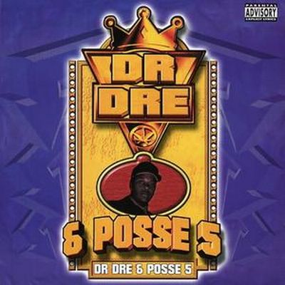Dr. Dre – Dr. Dre & Posse 5 (CD) (2001) (FLAC + 320 kbps)