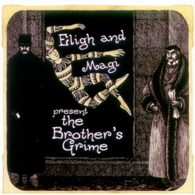 Eligh & Magi – The Brother’s Grime (WEB) (2007) (FLAC + 320 kbps)