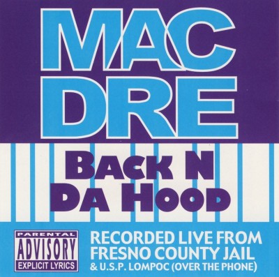 Mac Dre – Back N Da Hood EP (Reissue CD) (1992-2005) (FLAC + 320 kbps)