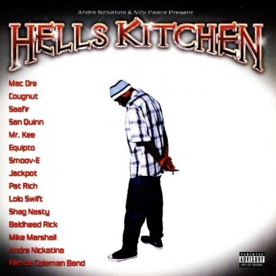 Andre Nickatina & Nick Peace Present – Hells Kitchen (CD) (2002) (FLAC + 320 kbps)