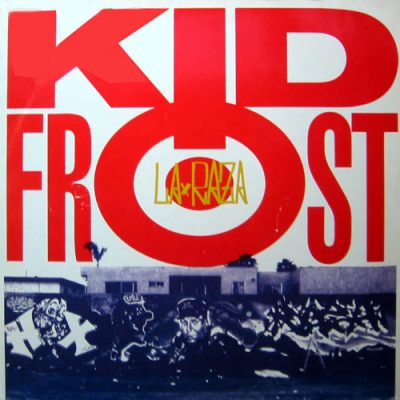 Kid Frost – La Raza (CDS) (1990) (FLAC + 320 kbps)