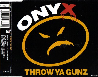 Onyx – Throw Ya Gunz (CDS) (1993) (FLAC + 320 kbps)