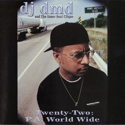 DJ DMD – Twenty-Two: P.A. World Wide (CD) (1998) (FLAC + 320 kbps)