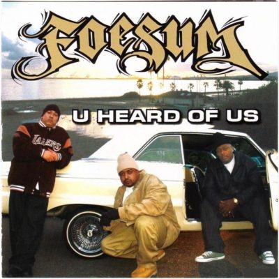 Foesum – U Heard Of Us (WEB) (2005) (FLAC + 320 kbps)