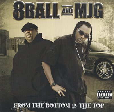 8Ball & MJG – From The Bottom 2 The Top (Special Edition) (WEB) (2010-2022) (320 kbps)