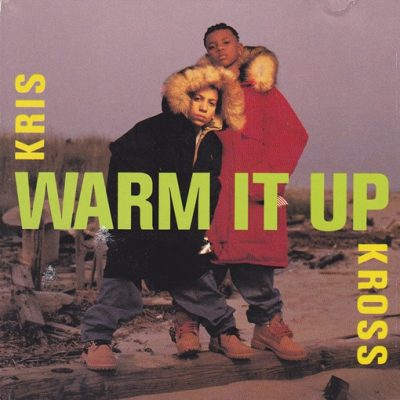 Kris Kross – Warm It Up (CDS) (1992) (FLAC + 320 kbps)