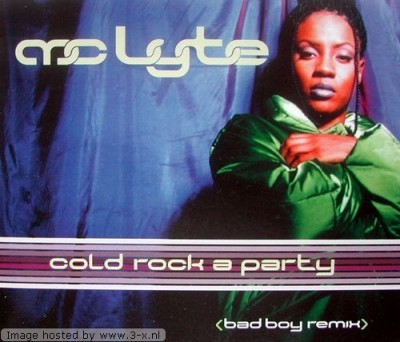 MC Lyte – Cold Rock A Party (Bad Boy Remix) (CDM) (1996) (FLAC + 320 kbps)