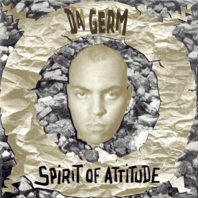 Da Germ ‎- Spirit Of Attitude EP (CD) (1993) (FLAC + 320 kbps)