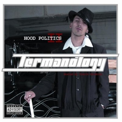 Termanology – Hood Politics II (CD) (2005) (FLAC + 320 kbps)