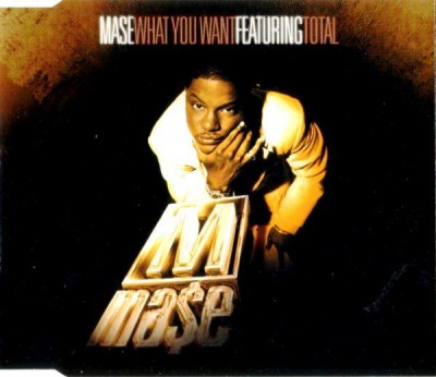 MASE – What You Want (CDM) (1998) (FLAC + 320 kbps)