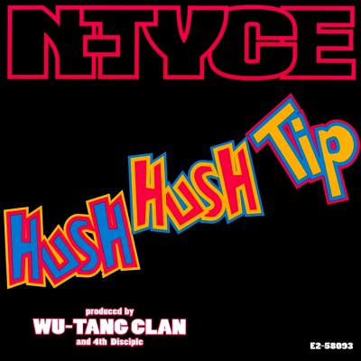 N-Tyce – Hush Hush Tip / Root Beer Float (CDS) (1994) (320 kbps)