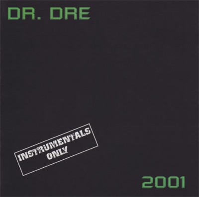 Dr. Dre – 2001: Instrumentals Only (CD) (1999) (FLAC + 320 kbps)