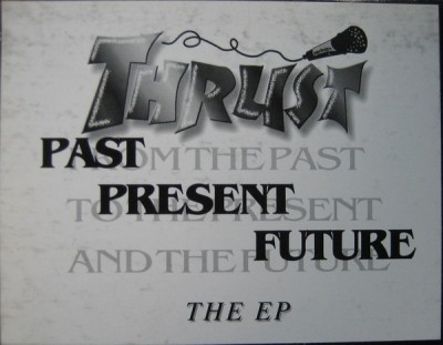 Thrust – Past, Present, Future EP (Vinyl) (1996) (FLAC + 320 kbps)