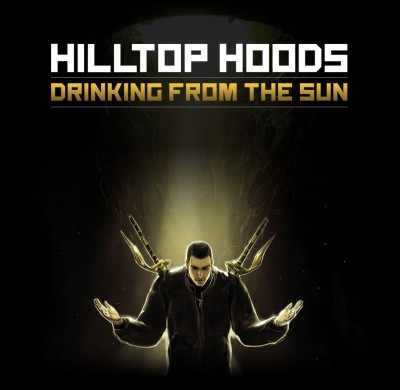 Hilltop Hoods – Drinking From The Sun (CD) (2012) (FLAC + 320 kbps)