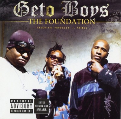 Geto Boys – The Foundation (CD) (2005) (FLAC + 320 kbps)