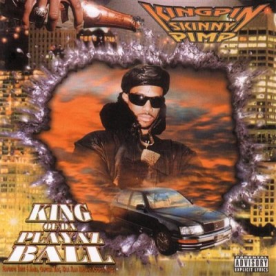 Kingpin Skinny Pimp – King Of Da Playaz Ball (CD) (1996) (FLAC + 320 kbps)