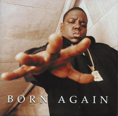 The Notorious B.I.G. – Born Again (CD) (1999) (FLAC + 320 kbps)