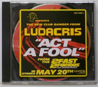 Ludacris – Act A Fool (Promo CDS) (2003) (FLAC + 320 kbps)