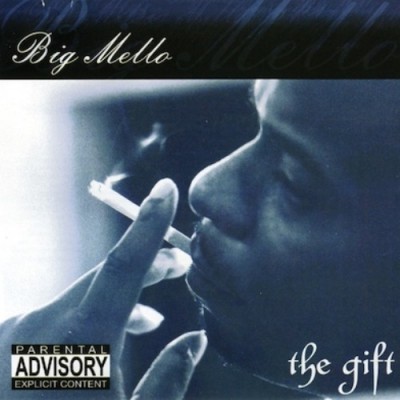 Big Mello – The Gift (CD) (2002) (FLAC + 320 kbps)