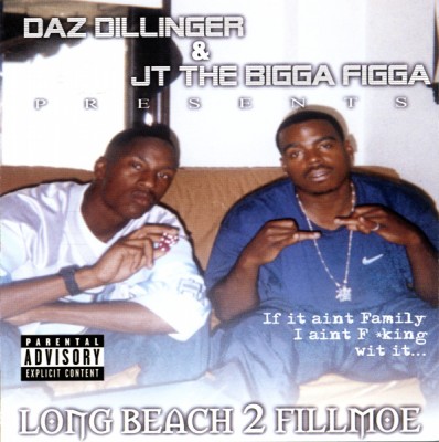 Daz Dillinger & JT The Bigga Figga – Long Beach 2 Fillmoe (Reissue) (2000-2001) (FLAC + 320 kbps)