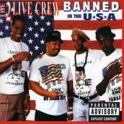 2 Live Crew – Banned In The USA (CD) (1990) (FLAC + 320 kbps)