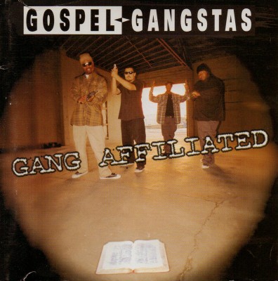 Gospel Gangstas – Gang Affiliated (CD) (1994) (FLAC + 320 kbps)
