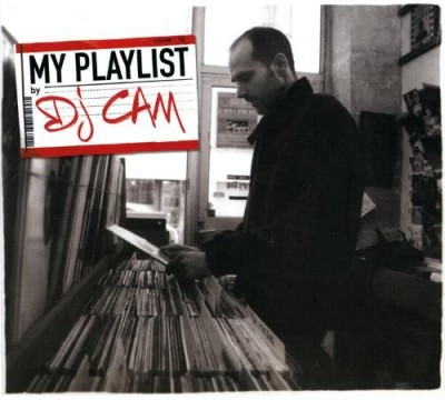 DJ Cam – My Playlist (CD) (2005) (320 kbps)