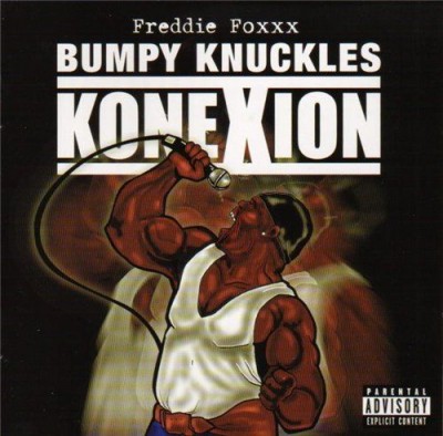 Freddie Foxxx aka Bumpy Knuckles – Konexion (CD) (2003) (FLAC + 320 kbps)