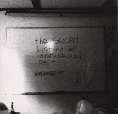 Sole – The Secret History Of Underground Rap (2009) (CD) (320 kbps)