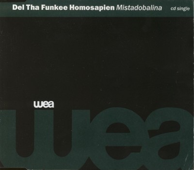 Del Tha Funkee Homosapien – Mistadobalina (CDS) (1992) (FLAC + 320 kbps)