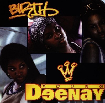 Young Deenay – Birth (CD) (1998) (FLAC + 320 kbps)