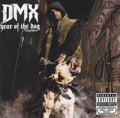 DMX – Year Of The Dog… Again (CD) (2006) (FLAC + 320 kbps)