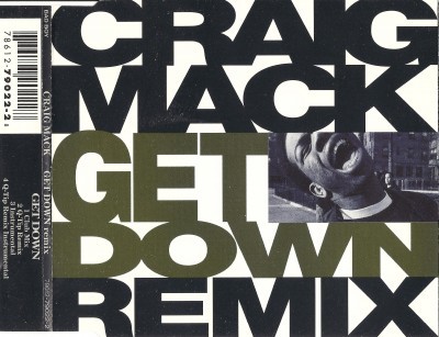 Craig Mack – Get Down (Remix) (CDS) (1995) (FLAC + 320 kbps)