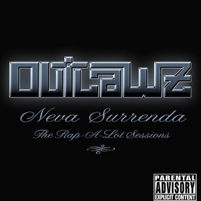Outlawz – Neva Surrenda: The Rap-A-Lot Sessions (CD) (2002) (FLAC + 320 kbps)