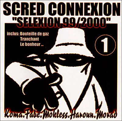 Scred Connexion ‎– Scred Selexion 99/2000 (CD) (FLAC + 320 kbps)