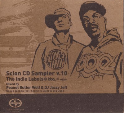VA – Peanut Butter Wolf & DJ Jazzy Jeff: Scion Sampler v.10 (2004) (FLAC + 320 kbps)