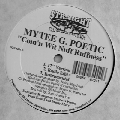 Mytee G. Poetic – Com’n Wit Nuff Ruffness / Listen To The Lyrics (VLS) (1995) (FLAC + 320 kbps)