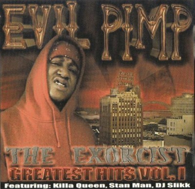 Evil Pimp – The Exorcist: Greatest Hits Vol.1 (CD) (2004) (320 kbps)