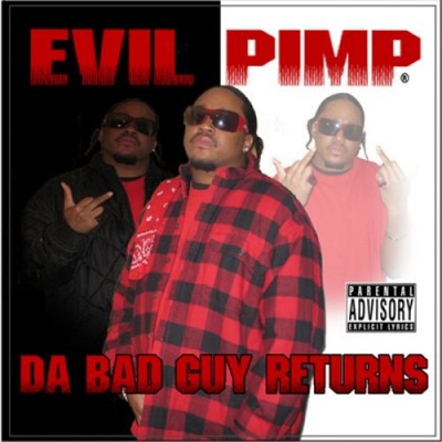 Evil Pimp – Da Bad Guy Returns (CD) (2007) (FLAC + 320 kbps)