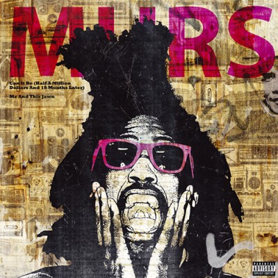 Murs – Can It Be (Half A Million Dollars And 18 Months Later) / Me And This Jawn (CDS) (2008) (FLAC + 320 kbps)