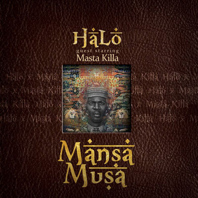 Halo Featuring Masta Killa – Mansa Musa (2014) (iTunes)
