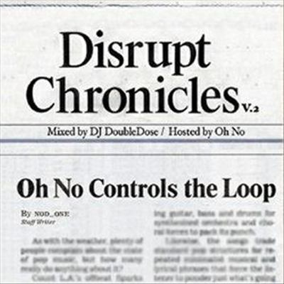 Oh No – Disrupt Chonicles Part Vol. 2 (CD) (2004) (FLAC + 320 kbps)