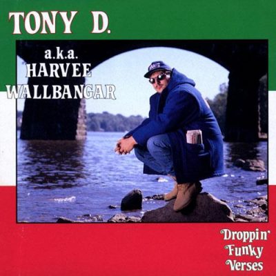 Tony D – Droppin’ Funky Verses (CD) (1991) (FLAC + 320 kbps)