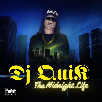 Dj Quik – The Midnight Life (CD) (2014) (FLAC + 320 kbps)