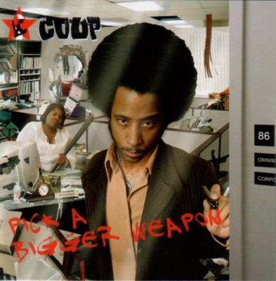 The Coup – Pick A Bigger Weapon (CD) (2006) (FLAC + 320 kbps)