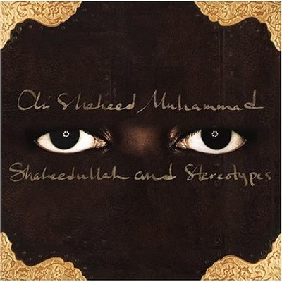 Ali Shaheed Muhammad – Shaheedullah And Stereotypes (CD) (2004) (FLAC + 320 kbps)